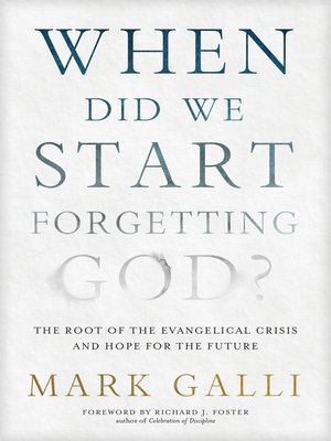 cover image of When Did We Start Forgetting God?